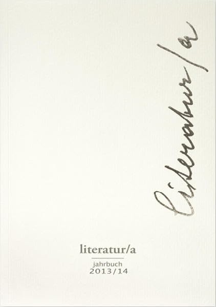 Literatur/a, Jahrbuch 2013/14: zu Gustav Janus Contemporary literature