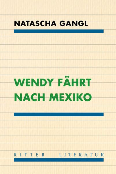 Wendy fährt nach Mexiko Contemporary literature