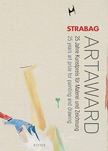 25 Jahre STRABAG Artaward: Kunstpreis für Malerei und Zeichnung Arts & Music