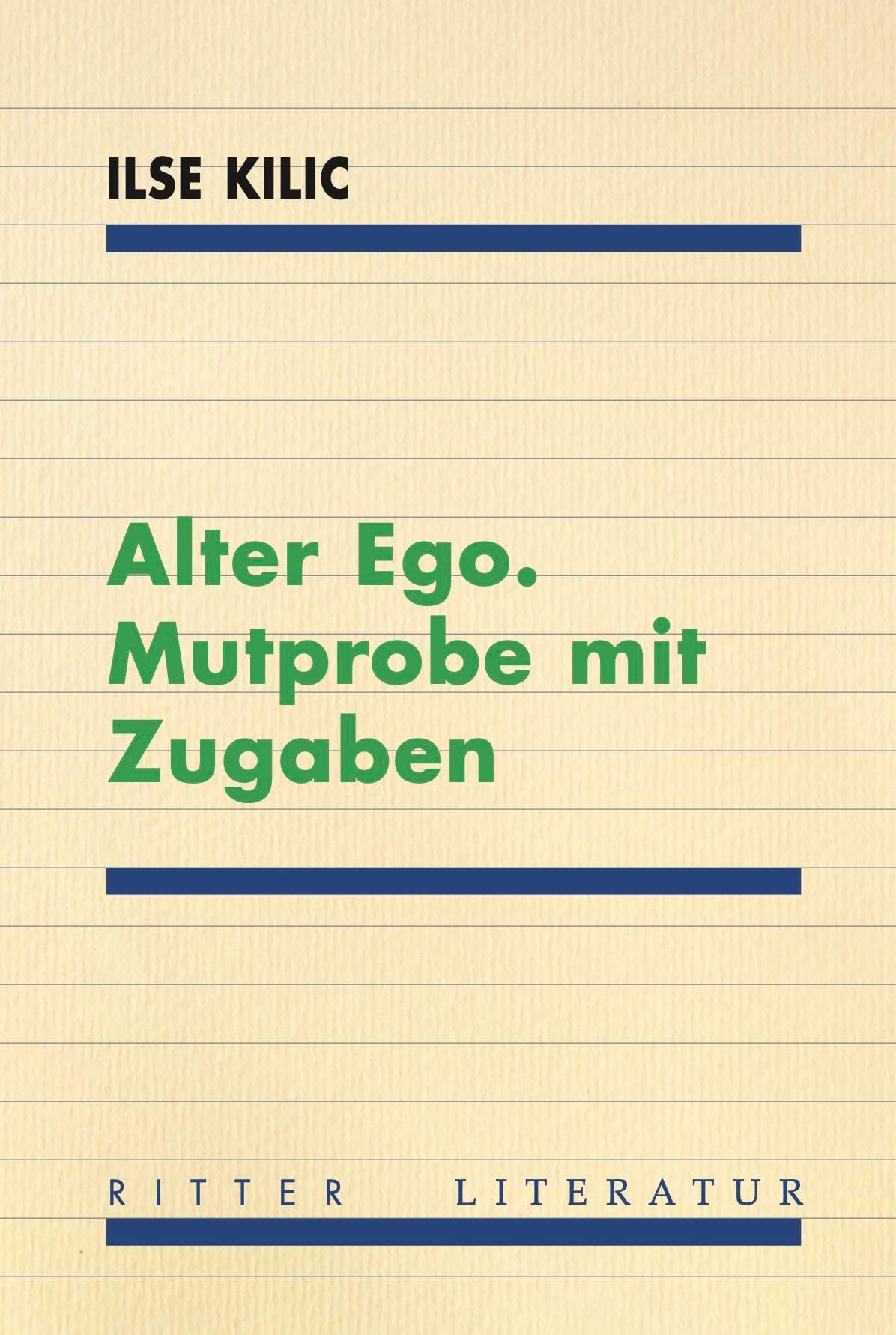 Alter Ego. Mutprobe mit Zugaben Contemporary literature