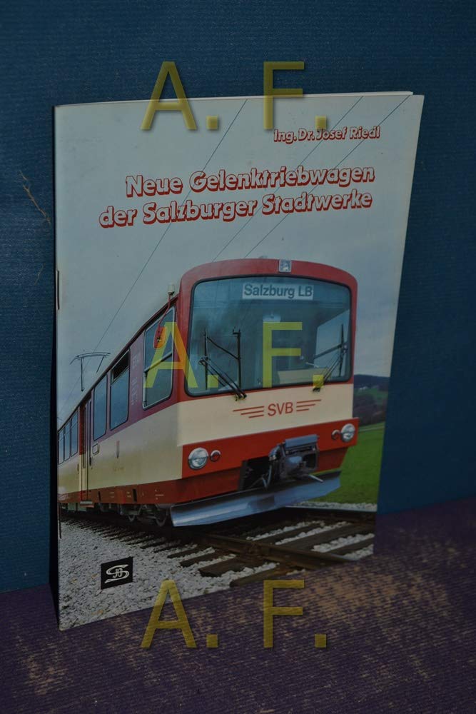 Neue Gelenktriebwagen der Salzburger Stadtwerke Books
