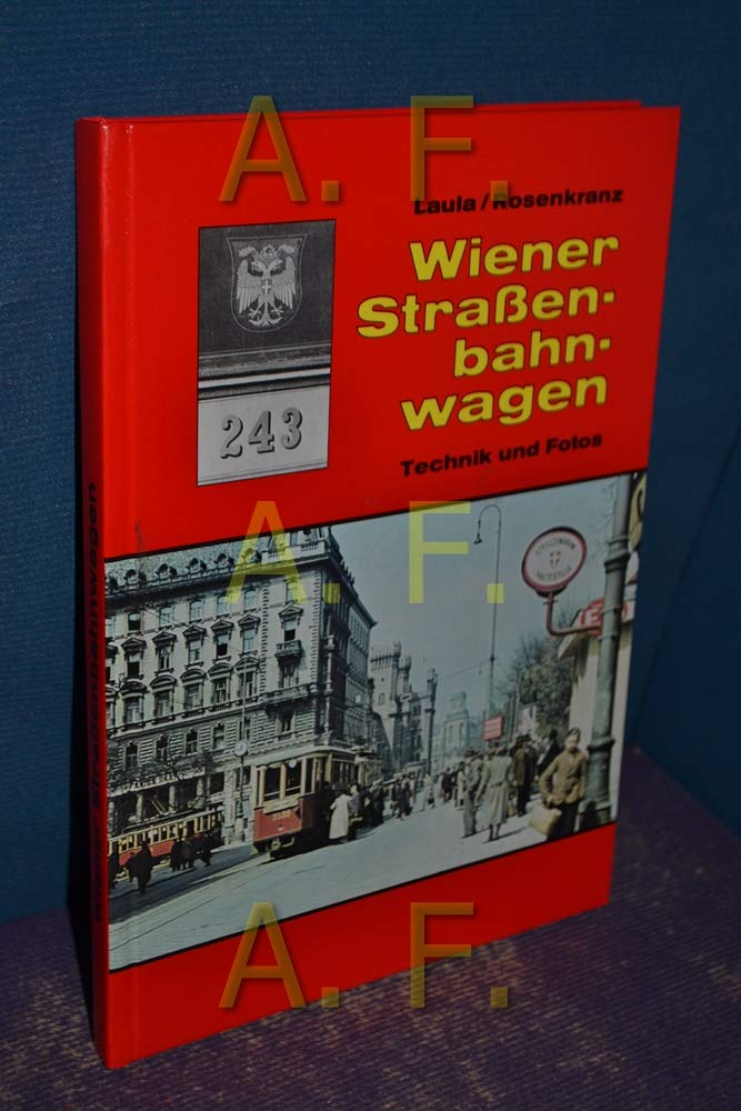 Wiener Strassenbahnwagen - Technik und Fotos Books