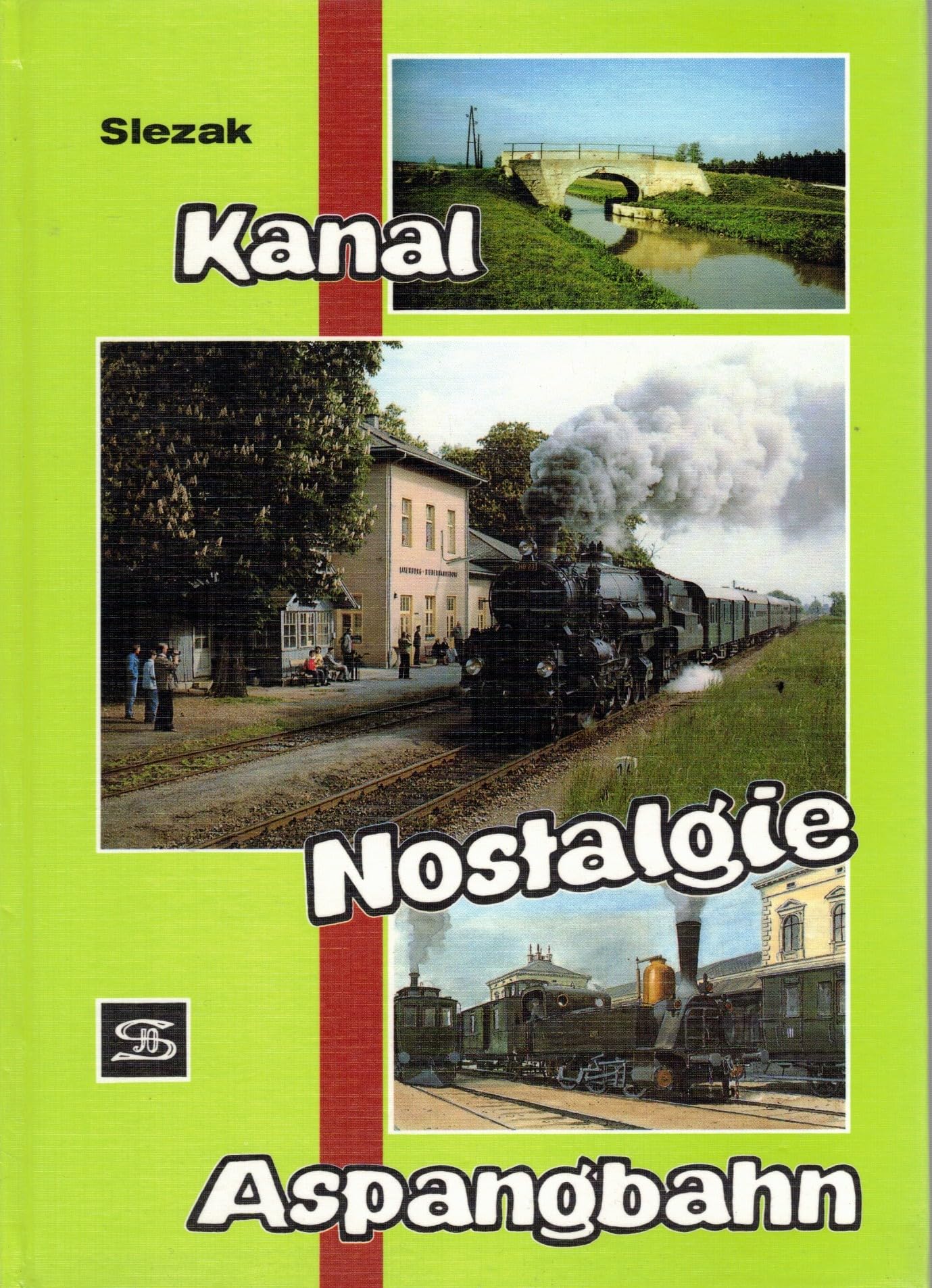 Kandal Nostalgie Aspangbahn book