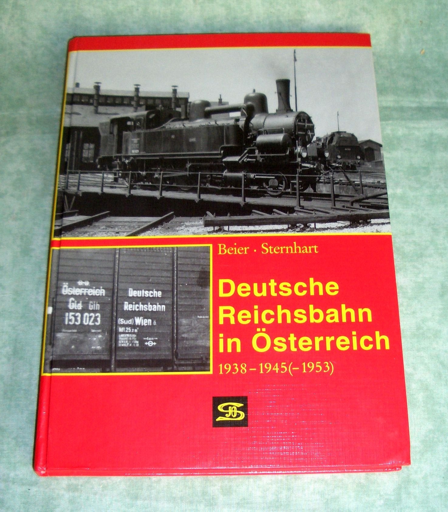 Deutsche Reichsbahn in Österreich 1938-1945 (-1953) Business & Technology