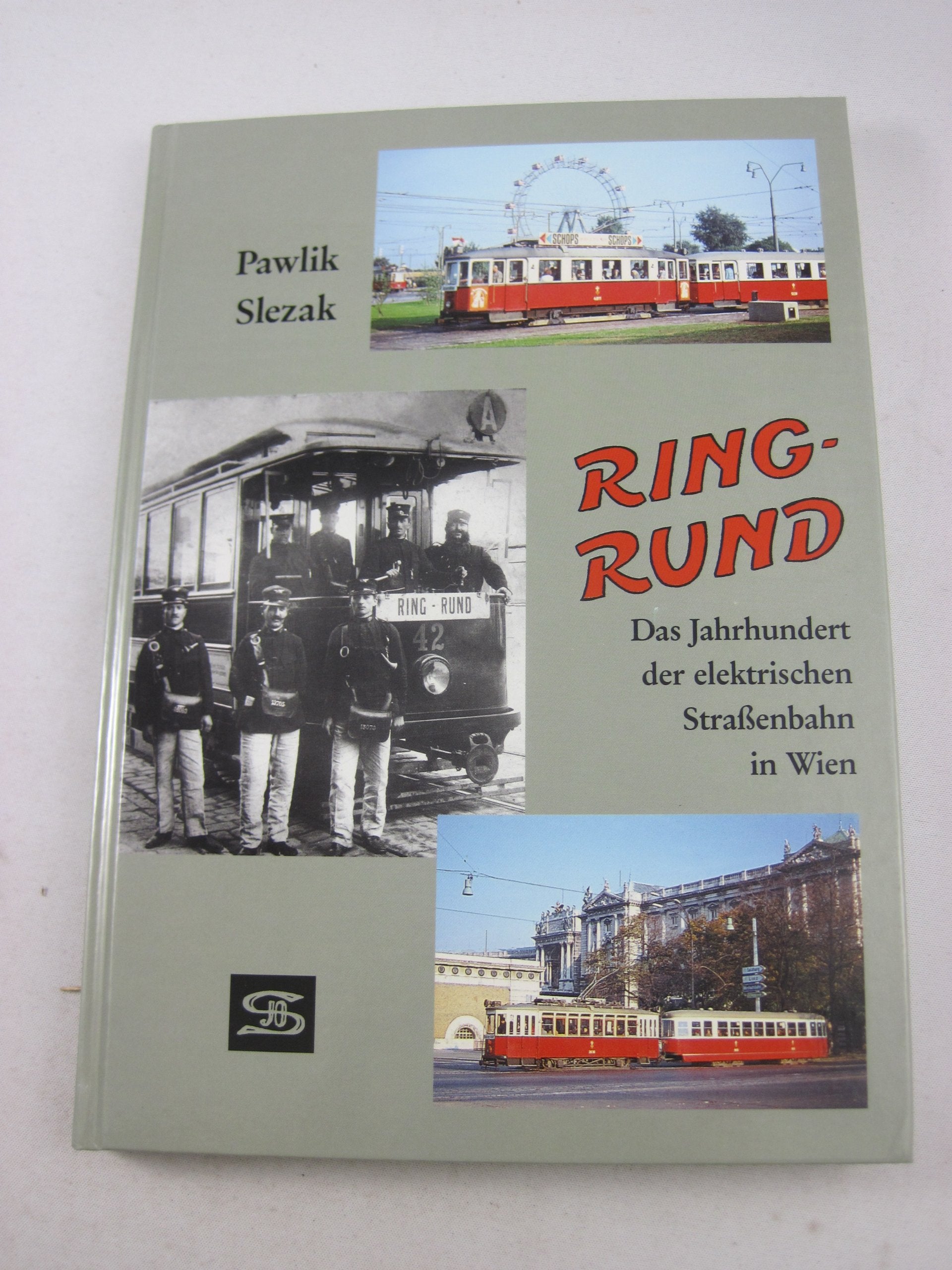 Ring-Rund: Das Jahrhundert der elektrischen Straßenbahn in Wien Business & Technology