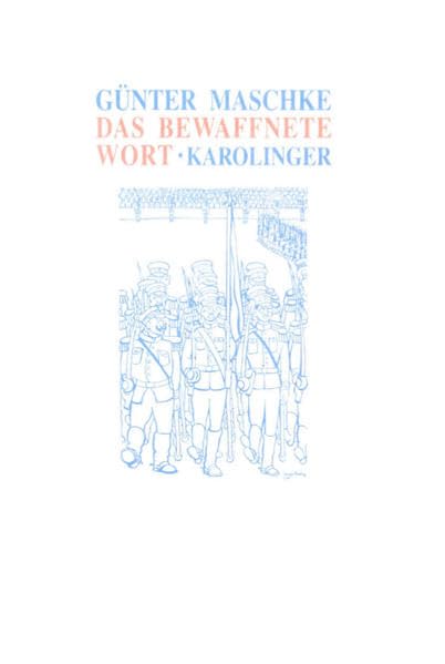 Das bewaffnete Wort: Aufsätze aus den Jahren 1973-1993 Philosophy
