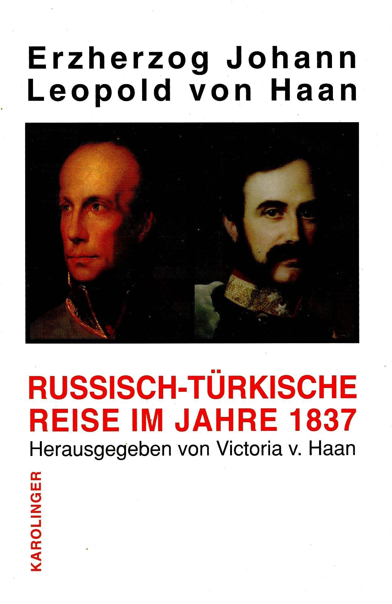 Eine russisch-türkische Reise im Jahre 1837 (Der Osten) Politics & History