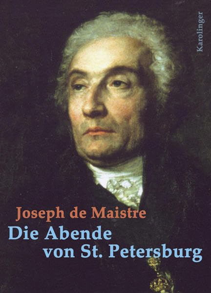 Die Abende von St. Petersburg: oder Gespräche über das zeitliche Walten der Vorsehung Philosophy