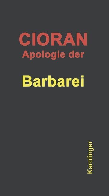 Apologie der Barbarei German history