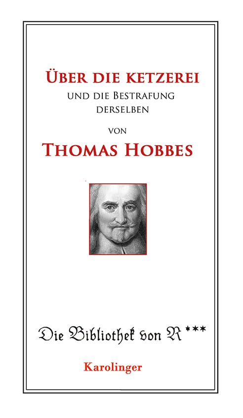 Über die Ketzerei und deren Bestrafung (Bibliothek von R) Religion & Esotericism