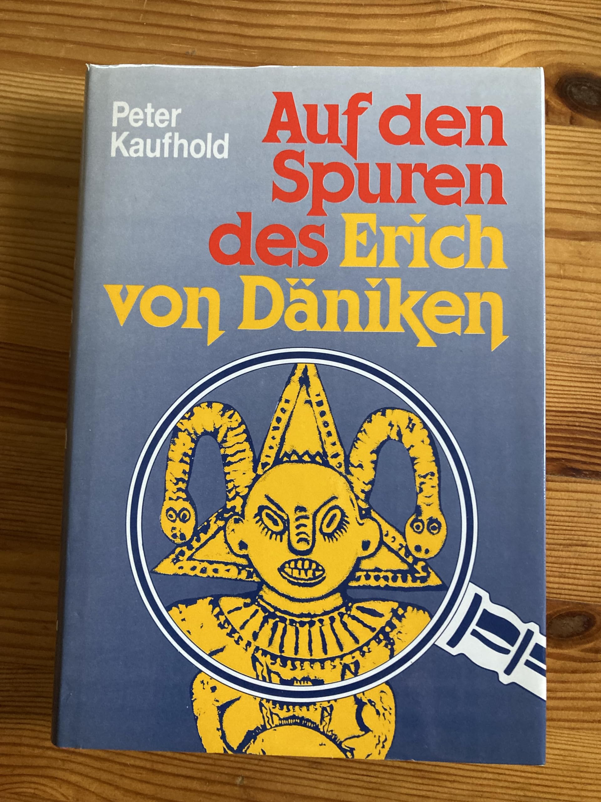 Auf den Spuren des Erich von Däniken Books