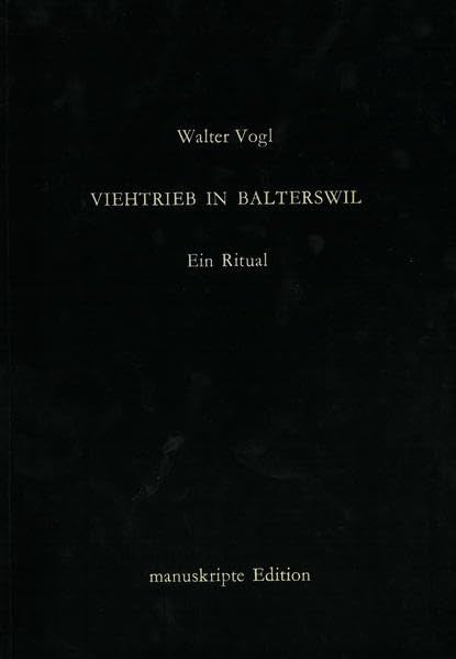 Product Image: Viehtrieb in Balterswil (Ein Ritual)