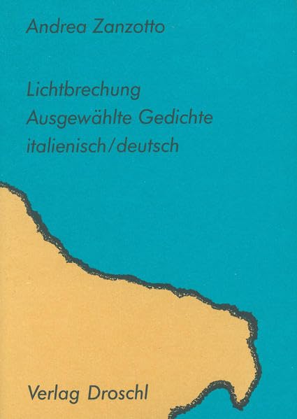 Lichtbrechung: Ausgewählte Gedichte. Ital./Dt (Livre en allemand) book