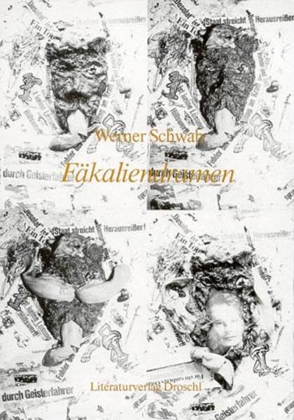 Fäkaliendramen - (Die Präsidentinnen; Übergewicht,unwichtig: Unform; Volksvernichtung; Mein Hundemund). Drama. Drama