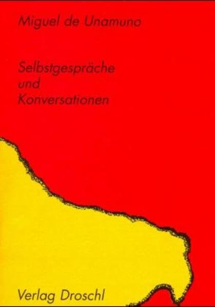 Selbstgespräche und Konversationen.: Essays Essays & Short Stories