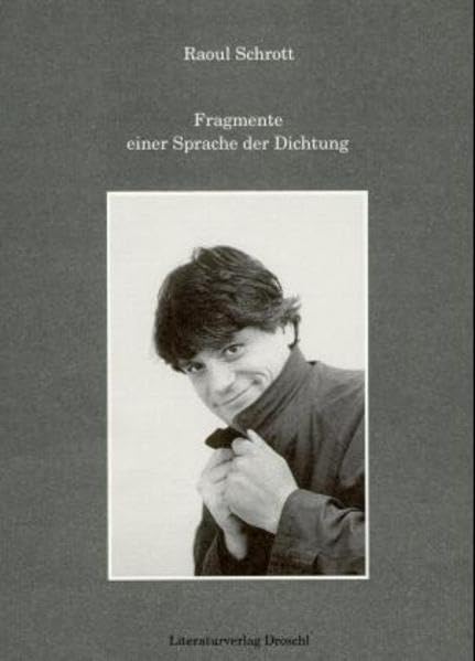 Fragmente einer Sprache der Dichtung - Grazer Poetikvorlesung Poetry