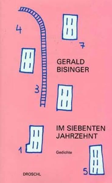 Im siebenten Jahrzehnt. Letzte Gedichte Poetry