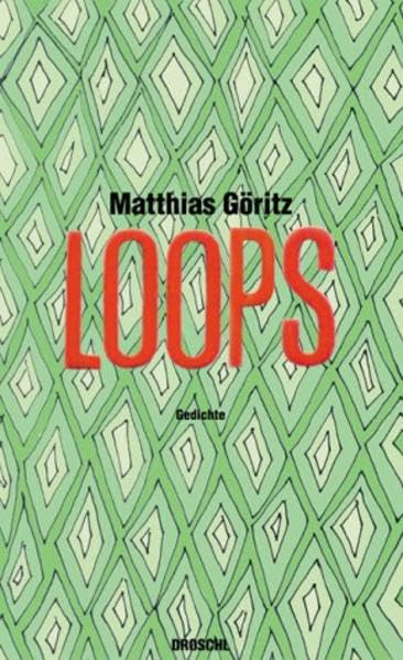 Loops: Gedichte Poetry