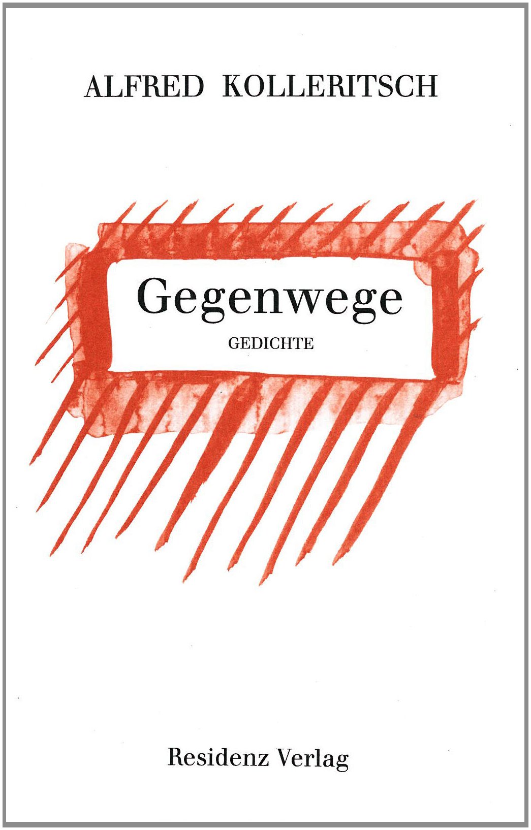 Gegenwege: Gedichte Poetry