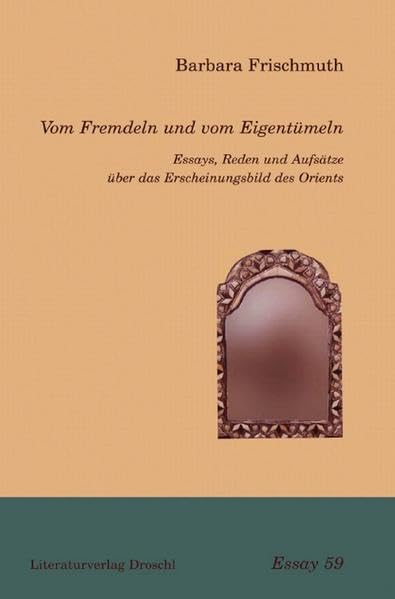 Vom Fremdeln und vom Eigentümeln Essays & Short Stories
