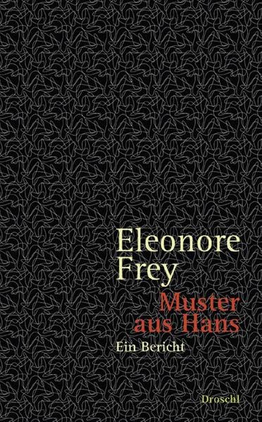 Muster aus Hans: Ein Bericht Contemporary literature Books