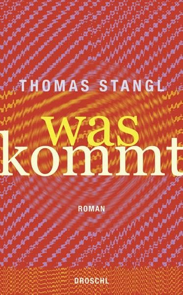 Was kommt: Roman Contemporary literature