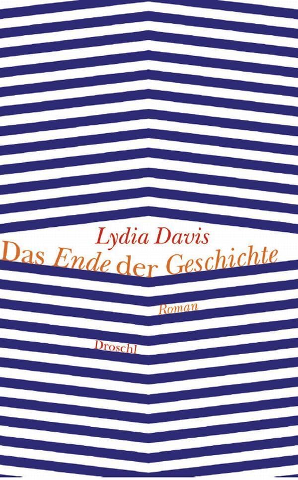 Das Ende der Geschichte: Roman Contemporary literature