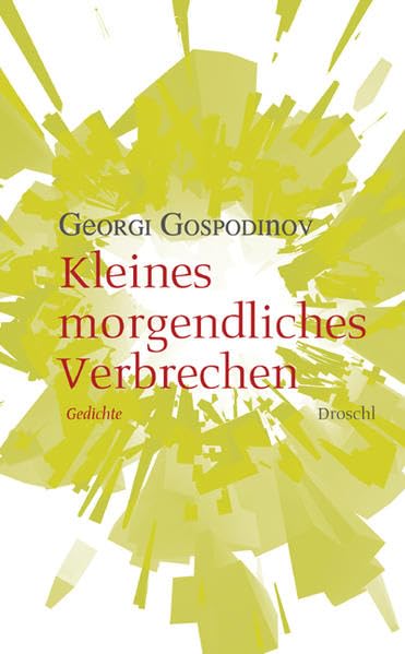 Kleines morgendliches Verbrechen Poetry