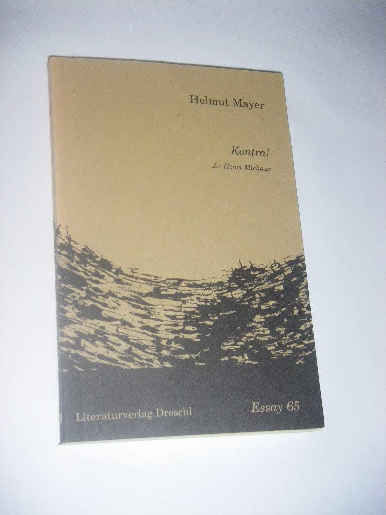 Kontra!: Zu Henri Michaux (Essays) Essays & Short Stories