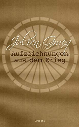 Aufzeichnungen aus dem Krieg: Tagebuch und Erzählung Contemporary literature