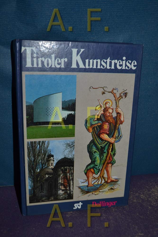 Tiroler Kunstreise. Kunstführer durch Nord- und Osttirol Film, Art & Culture
