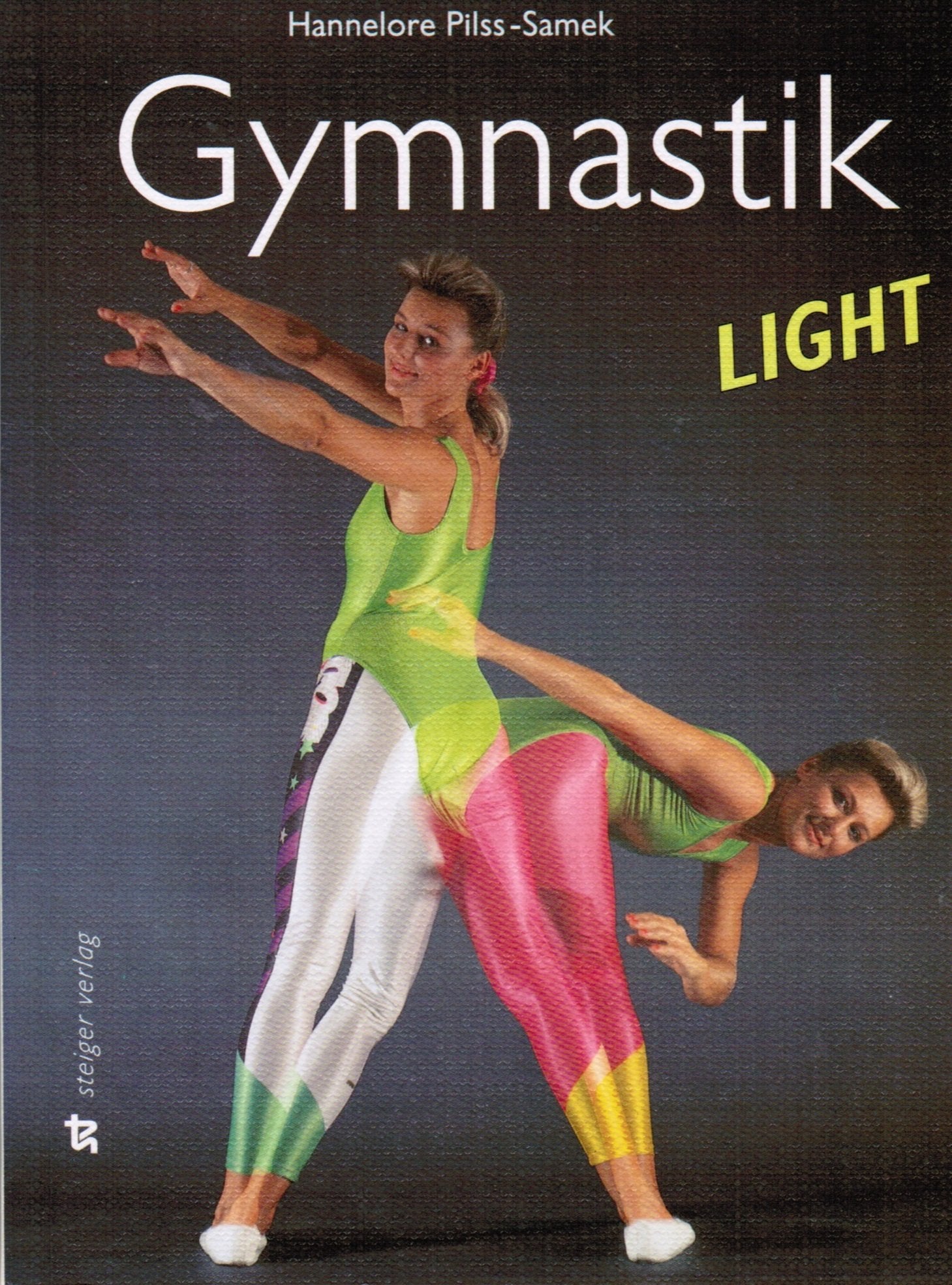 Gymnastik light, begeistert alle Leisure & Fun