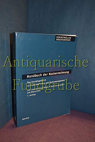 Handbuch der Kostenrechnung. Grundlagenwerk zu Kostenrechnung und Kostenmanagement Business, Finance & Career