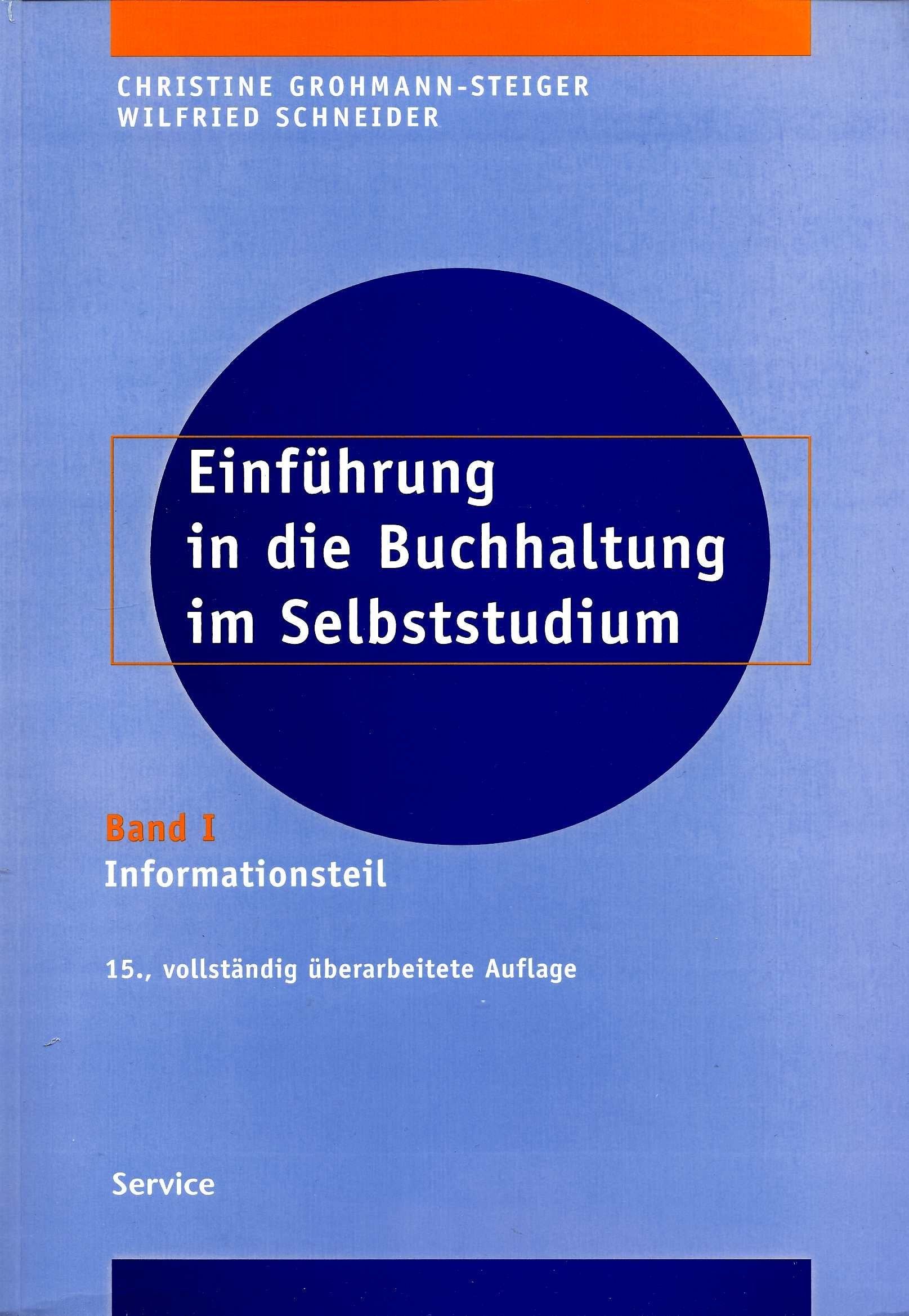 Einführung in die Buchhaltung im Selbststudium: Informationsteil und Übungsteil Business, Finance & Career