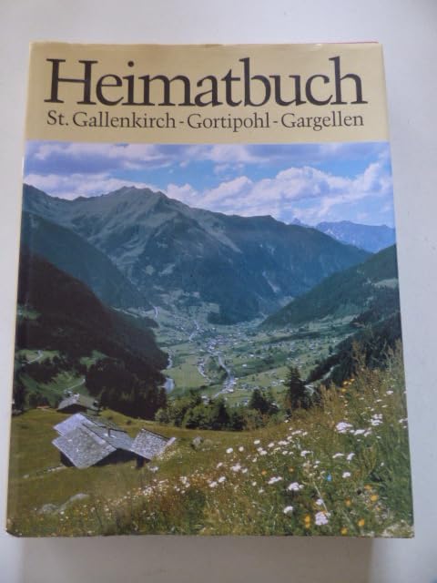 Heimatbuch St. Gallenkirch - Gortipohl - Gargellen. Books
