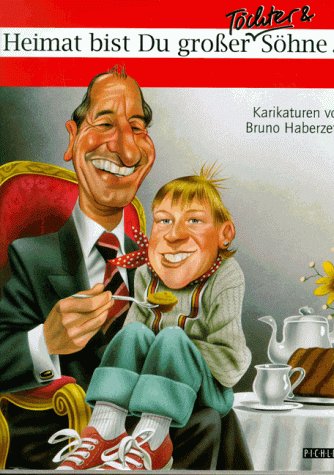 Heimat bist du grosser Töchter und Söhne... Memories