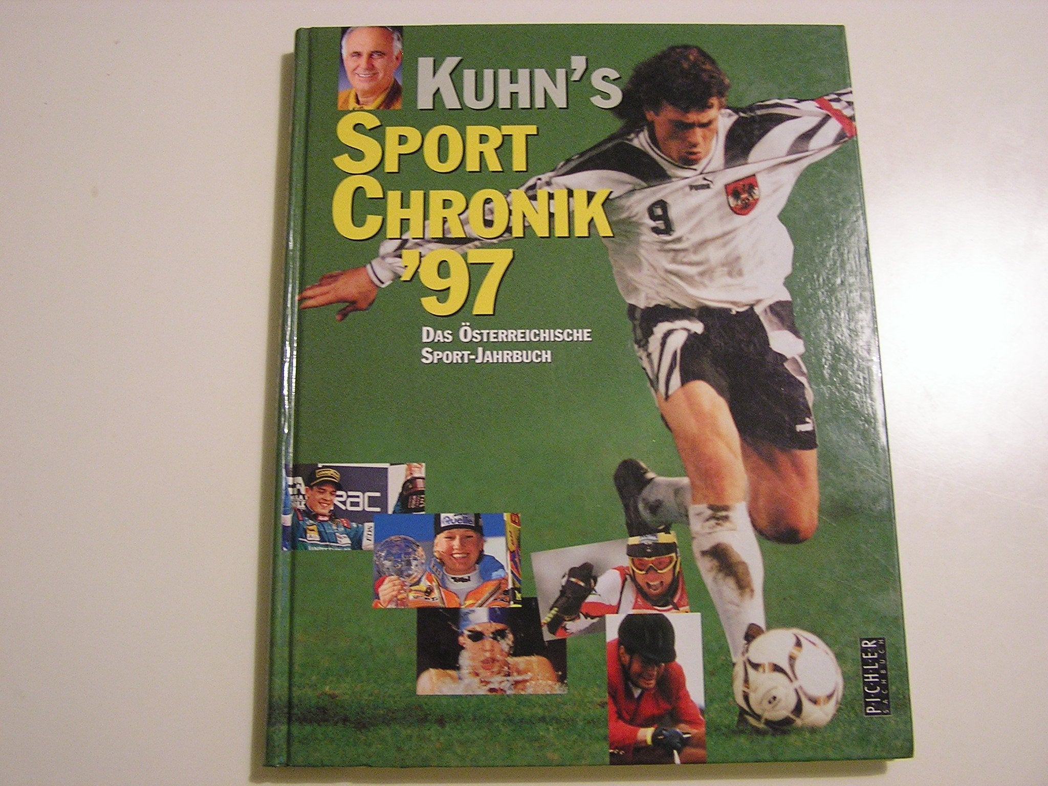 Kuhn's Sportchronik 97. Das österreichische Sport-Jahrbuch Health, Nutrition & Fitness
