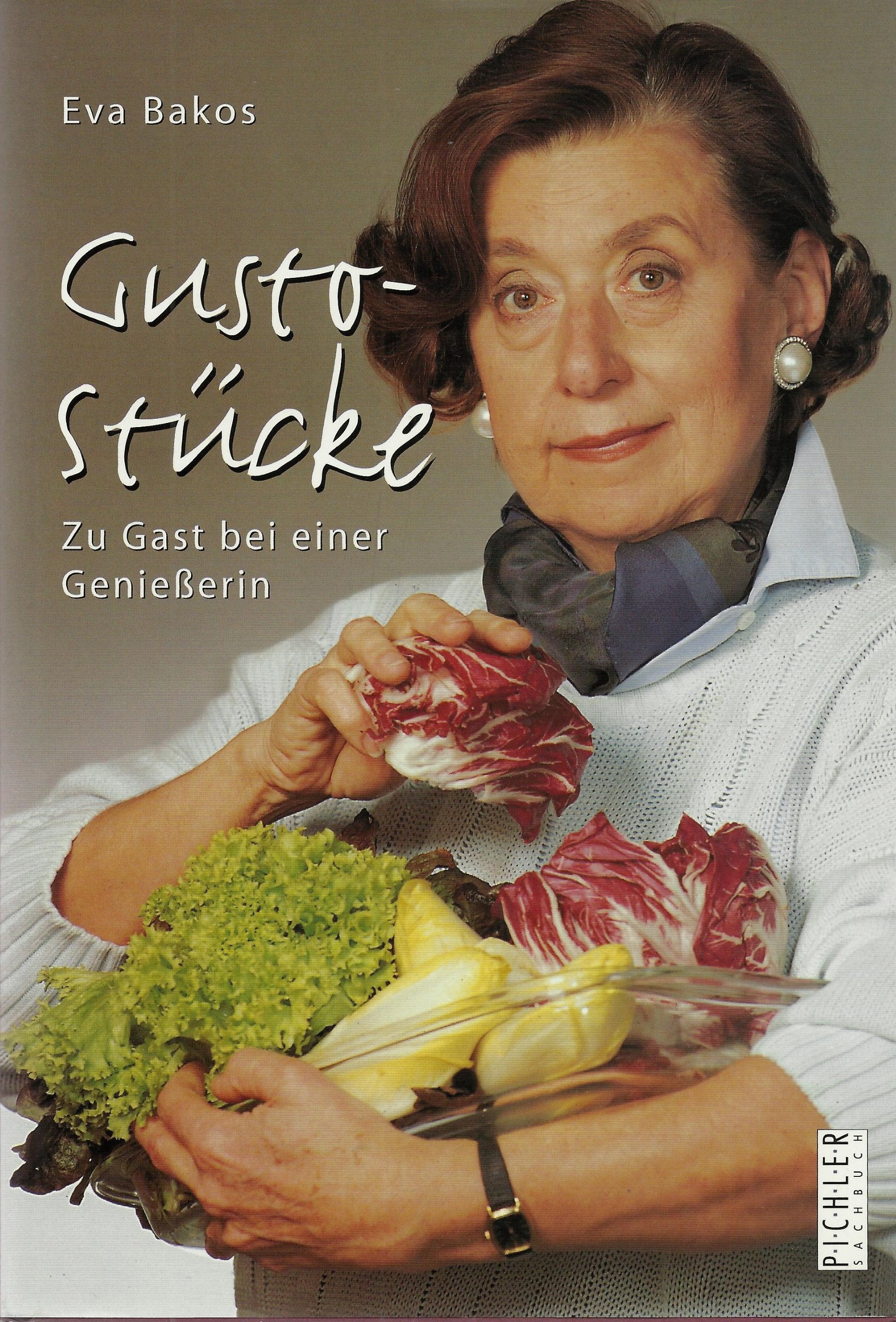Gusto-Stücke. Zu Gast bei einer Geniesserin Cooking & Enjoying