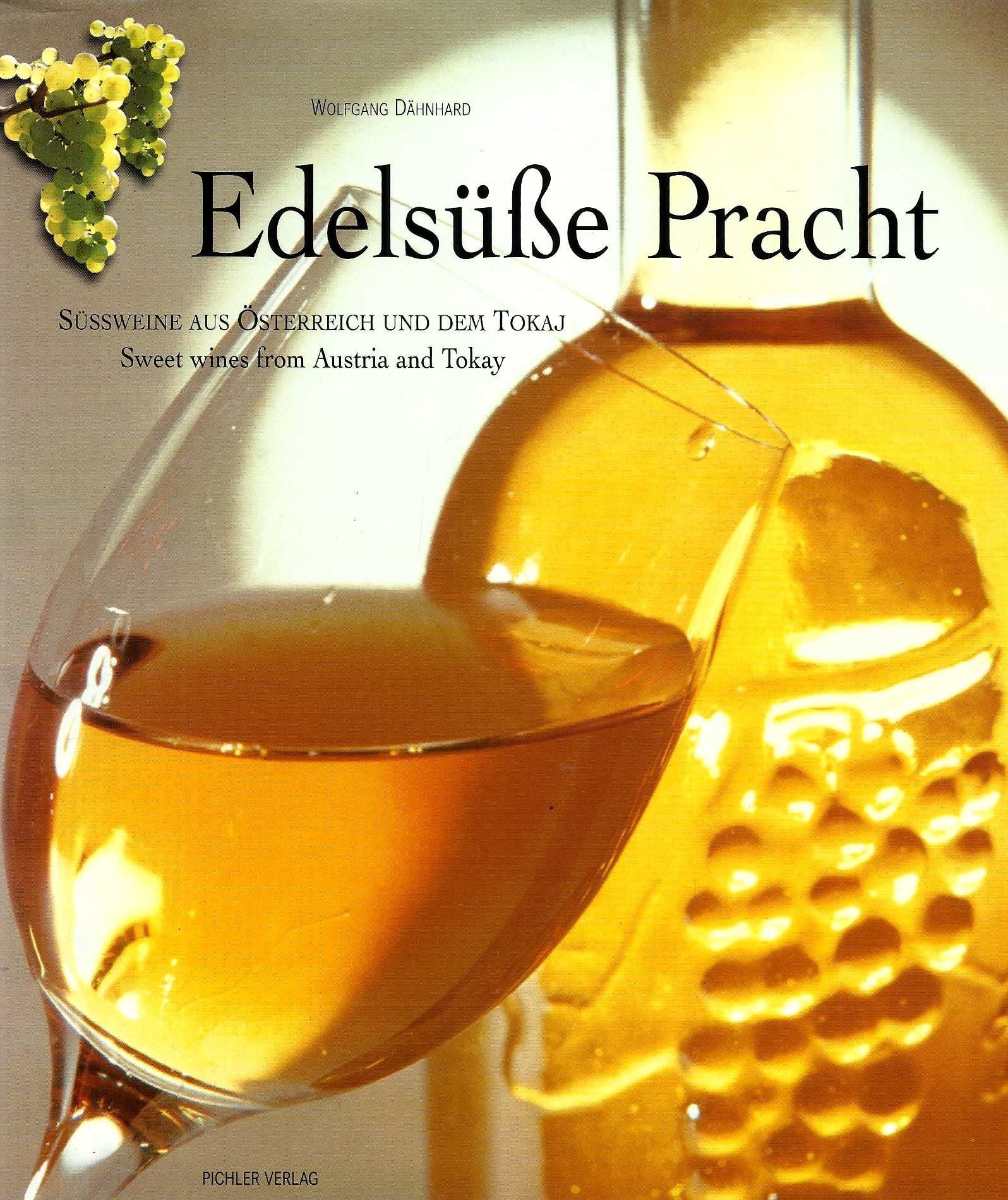 Edelsüße Pracht: Süßweine aus Österreich und dem Toka Cooking & Enjoying