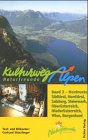 Kulturweg Alpen: Nordroute. Südtirol, Nordtirol, Salzburg, Steiermark, Oberösterreich, Niederösterreich, Wien, Burgenland. Hrsg.: Naturfreunde Österreich Travel Books