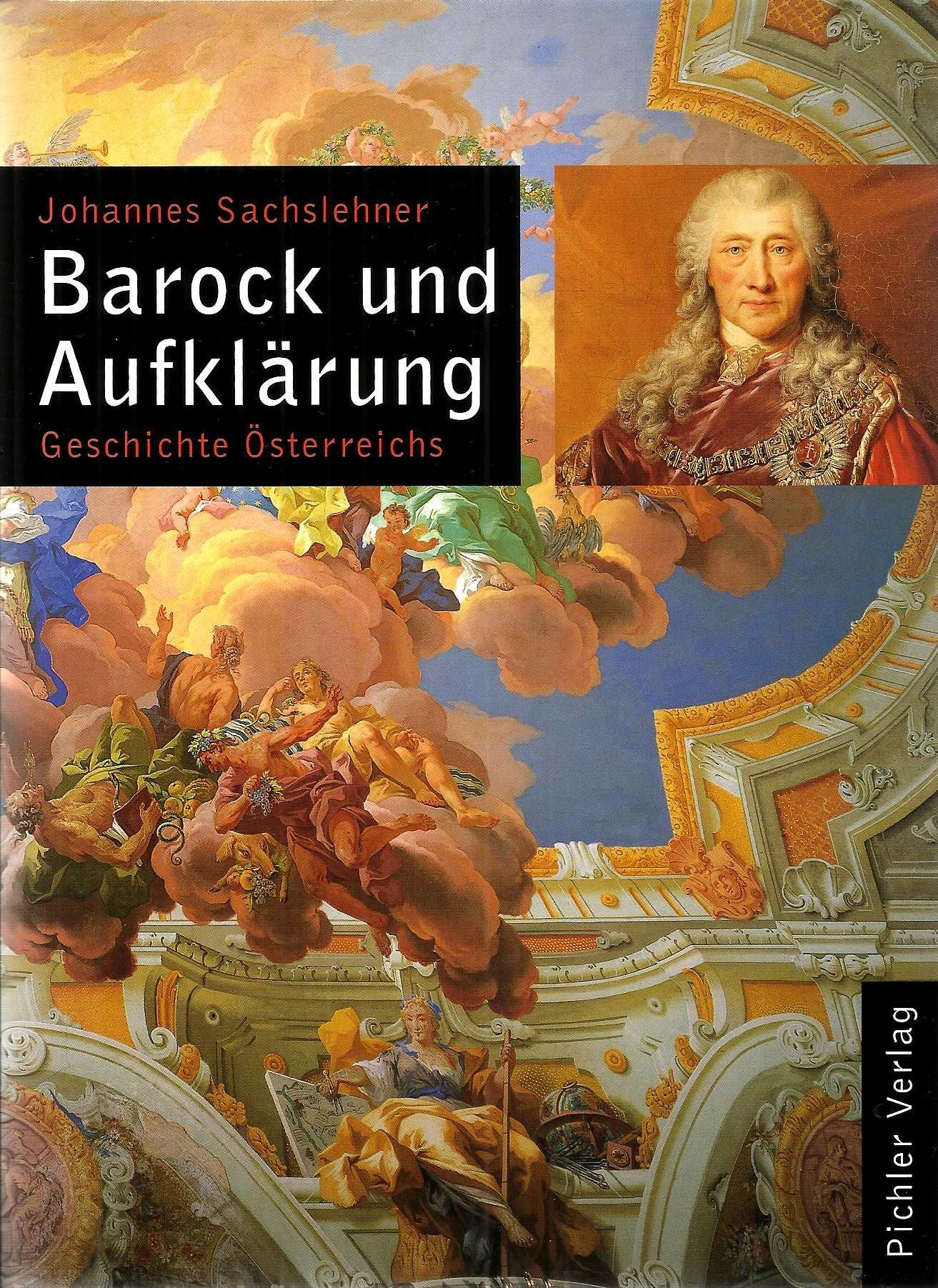 Geschichte Österreichs / Barock und Aufklärung: BD 4 Politics & History