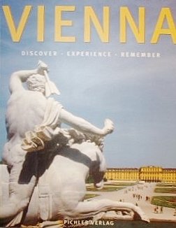 Wien. Entdecken Erleben Erinnern. Englische Ausgabe Travel