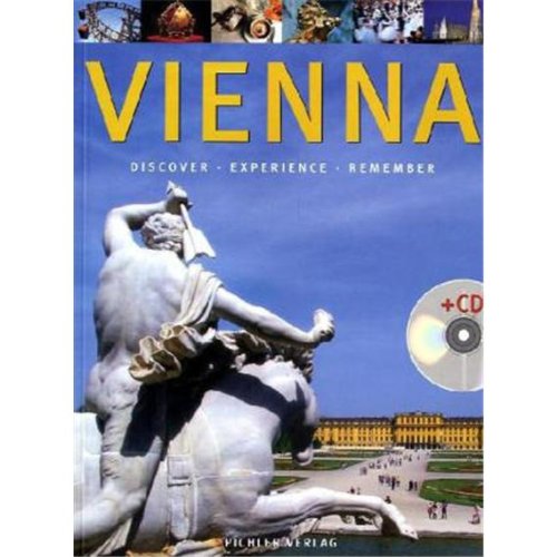 Wien + CD. Entdecken Erleben Erinnern. Englische Ausgabe: Discover, Experience, Remember Travel