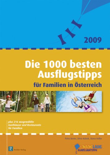 Die 1000 besten Ausflugstipps in Österreich für Familien Travel Books