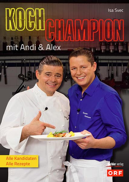 Kochchampion mit Andi & Alex Leisure, Home & Garden Books