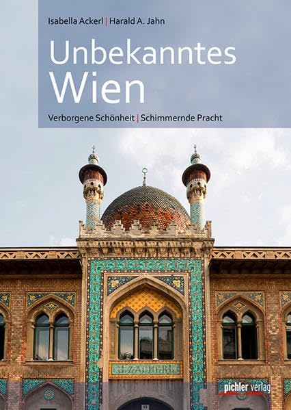 Unbekanntes Wien: Verborgene Schönheit - Schimmernde Pracht Politics & History