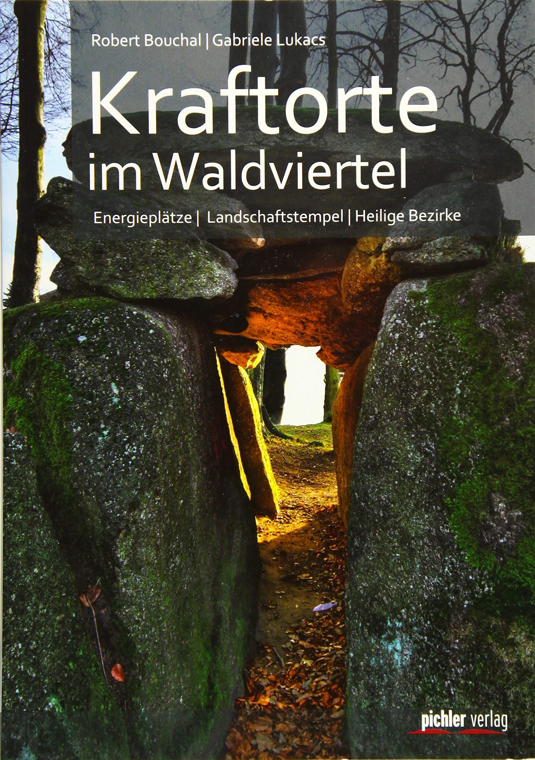 Kraftorte im Waldviertel: Energieplätze - Landschaftstempel - Heilige Bezirke Film, Art & Culture