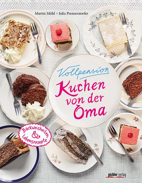 Vollpension - Kuchen von der Oma book