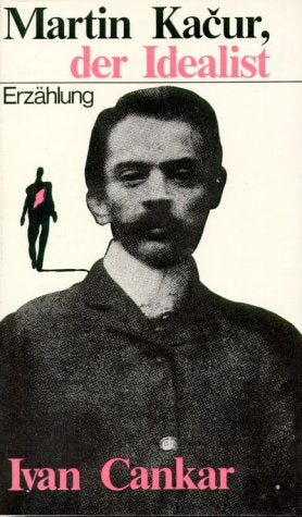 Martin Kacur, der Idealist: Erzaehlung Fiction Books