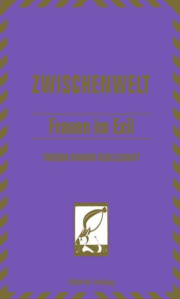 Zwischenwelt 9. Frauen im Exil Film, Art & Culture